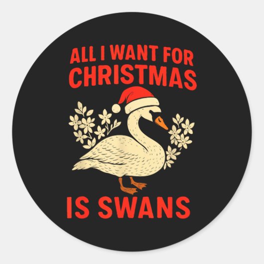 All I Want For Christmas Is Swans Ugly Xmas Sweate Ronde Sticker (Voorkant)