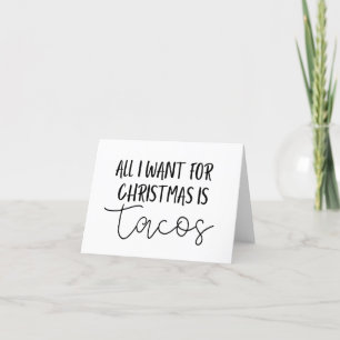 All I want for Christmas is Tacos card (blank) Feestdagen Kaart