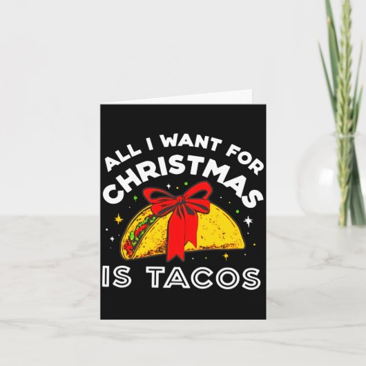 All I Want For Christmas Is Tacos Long Sleeve  Kaart (Voorkant)