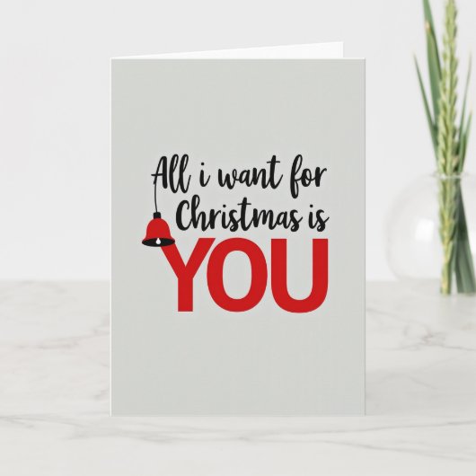 All I Want For Christmas Is You Card Kaart (Voorkant)