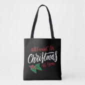 All I want for Christmas Tote Bag (Voorkant)