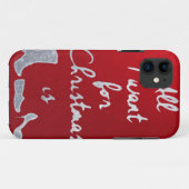 All i want for Crhristmas is... iphone Case-Mate iPhone Case (Achterkant (horizontaal))