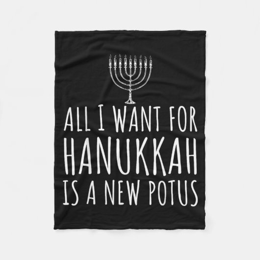 All I Want For Hanukkah Is A New Tus Funny Trump  Fleece Deken (Voorkant)