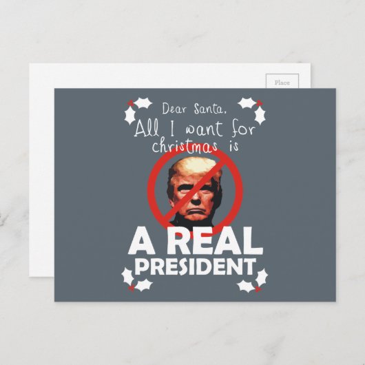 All I Want for Xmas is a Real President Feestdagenkaart (Voorkant / Achterkant)