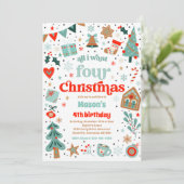 All I Want Four Christmas 4th Verjaardagsfeest Kaart (Staand voorkant)