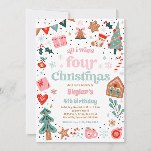 All I Want Four Christmas 4th Verjaardagsfeest Kaart (Voorkant)
