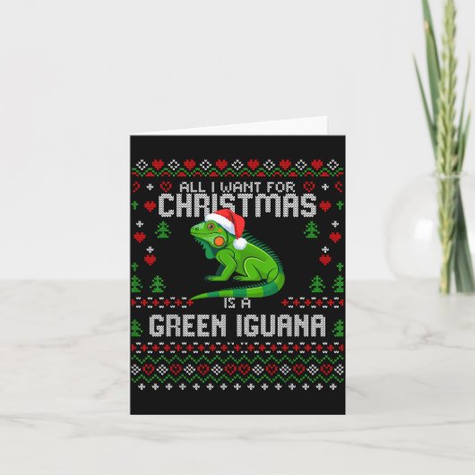 All I Want Green Iguana Lizard Christmas Ugly Xmas Kaart (Voorkant)