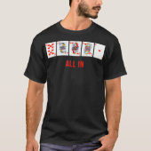 All In Royal Flush Poker Designer Cool  T-shirt (Voorkant)