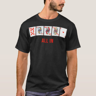 All In Royal Flush Poker Designer Cool  T-shirt