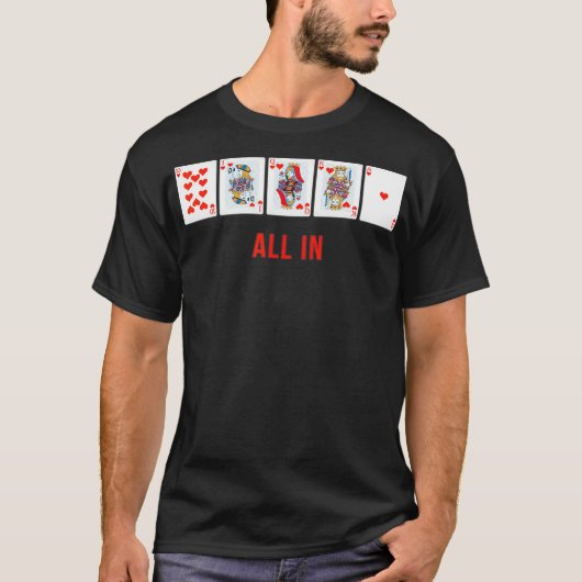 All In Royal Flush Poker Designer Cool  T-shirt (Voorkant)