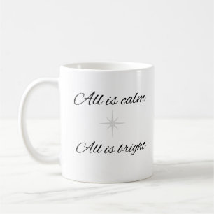 All Is Calm, All Is Bright koffiemok