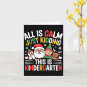 All Is Calm Funny Xmas Kindergarten Christmas Seas Kaart (Gele Bloem)