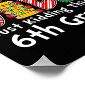 All Is Calm Just Kidding 6th Grade Funny Christmas Poster (Hoek)