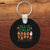 All Is Calm Just Kidding Kindergarten Christmas Te Sleutelhanger (Voorkant)