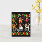 All Is Calm Just Kidding This Is Kindergarten Chri Kaart (Gele Bloem)