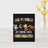 All Is Calm Just Kidding This Is Kindergarten Chri Kaart (Gele Bloem)
