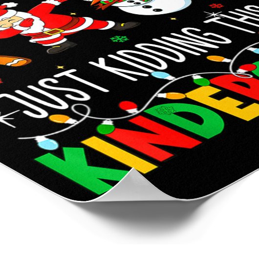 All Is Calm Just Kidding This Is Kindergarten Chri Poster (Hoek)