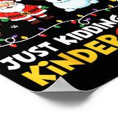 All Is Calm Just Kidding This Is Kindergarten Chri Poster (Hoek)