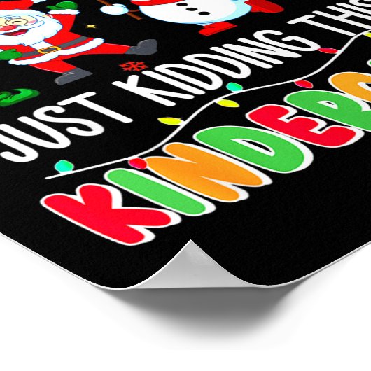 All Is Calm Just Kidding This Is Kindergarten Chri Poster (Hoek)