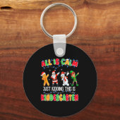 All Is Calm Just Kidding This Is Kindergarten Chri Sleutelhanger (Voorkant)