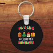 All Is Calm Just Kidding This Is Kindergarten Chri Sleutelhanger (Voorkant)