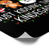 All Is Calm Just Kidding This Is Kindergarten Funn Poster (Hoek)