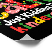 All Is Calm Just Kidding This Is Kindergarten Teac Poster (Hoek)