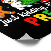 All Is Calm Just Kidding This Is Pre-k Funny Chris Poster (Hoek)