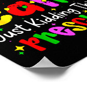 All Is Calm Just Kidding This Is Preschool Funny C Poster (Hoek)