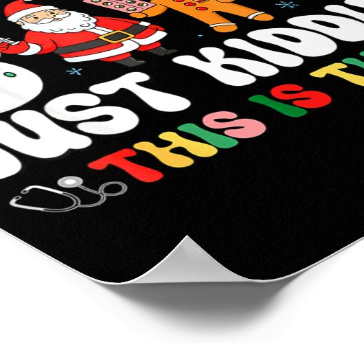 All Is Calm Just Kidding This Is The Er Christmas  Poster (Hoek)