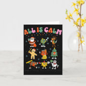 All Is Calm Kindergarten Teacher Christmas Teach M Kaart (Gele Bloem)