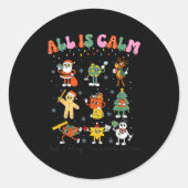 All Is Calm Kindergarten Teacher Christmas Teach M Ronde Sticker (Voorkant)