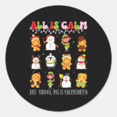 All Is Calm Kindergarten Teacher Christmas Teach M Ronde Sticker (Voorkant)
