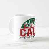 All is calm said no teacher ever christmas Koffiemok (Voorkant links)