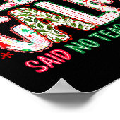 All Is Calm Said No Teacher Ever Coquette Bow Chri Poster (Hoek)