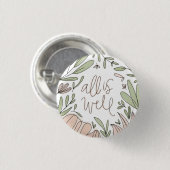 All is Well Floral Ronde Button 3,2 Cm (Voorkant /achterkant)
