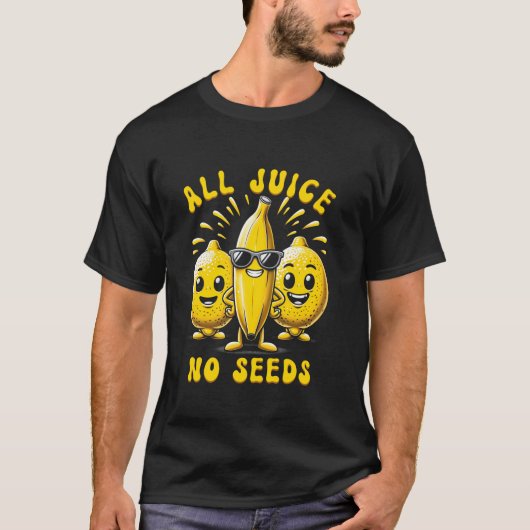 All Juice No Seeds Vasectomie Grappige Mannen s Ba T-shirt (Voorkant)