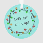 "All Lit Up" grappig kerst feest ornament (achterkant)