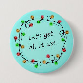 'All Lit Up', grappige partijknop Ronde Button 7,6 Cm (Voorkant)