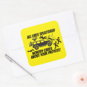 ALL LIVES SPLATTERED NOBODY CARES ABOUT YOUR VIERKANTE STICKER (Envelop)