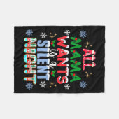 All Mama Wants Is A Silent Night Funny Mom Christm Fleece Deken (Voorkant (Horizontaal))