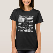 All Men Are Created Equal Few From New Mexico Amer T-shirt (Voorkant)