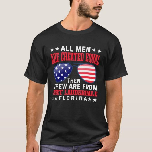 All Men Are Created Equal Fort Lauderdale Florida T-shirt (Voorkant)