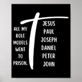 All My Role Models Went To Prison Jesus Paul Bible Poster (Voorkant)