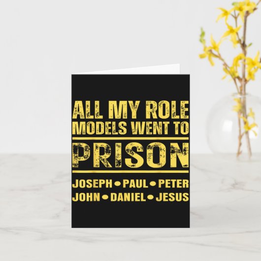 All My Role Models Went To Prison  Kaart (Gele Bloem)