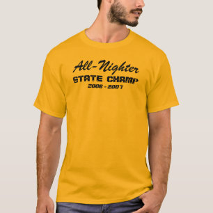 All-Nighter State Champ T-shirt