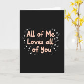 All Of Me Loves You Romantic Card Kaart (Gele Bloem)