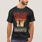 All People Are Created Equal Archery Shooting Bowh T-shirt (Voorkant)