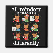 All Reindeer Communicate Differently Xmas Autism A Magneet (Voorkant)