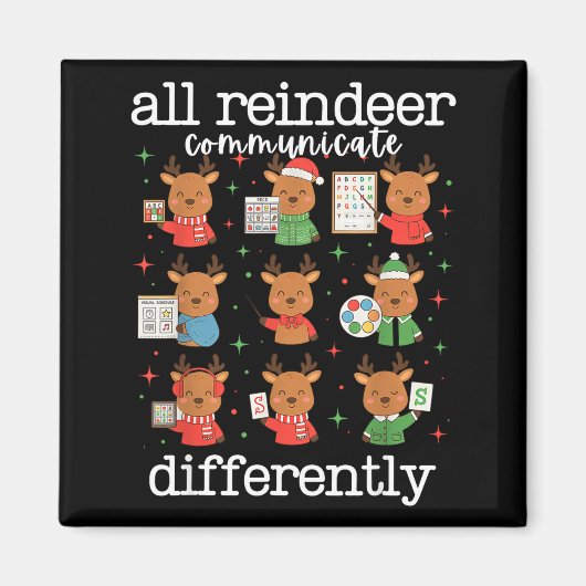 All Reindeer Communicate Differently Xmas Autism A Magneet (Voorkant)